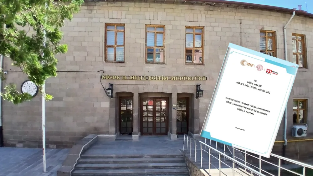 TÜRKİYE YÜZYILI MAARİF MODELİ KAPSAMINDA NİĞDE İL RAPORU TAMAMLANDI